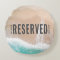 Reserved ocean beach gift summer funny typography 