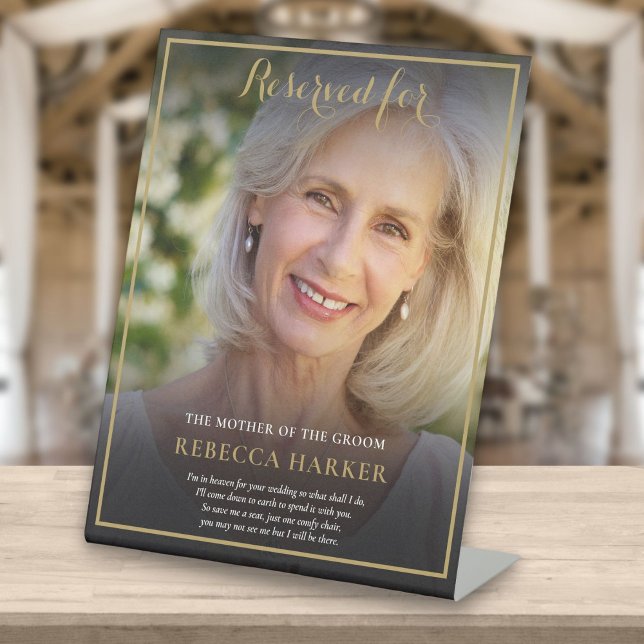 Reserved Save A Seat Mother Of Groom Photo Wedding Pedestal Sign (Creator Uploaded)