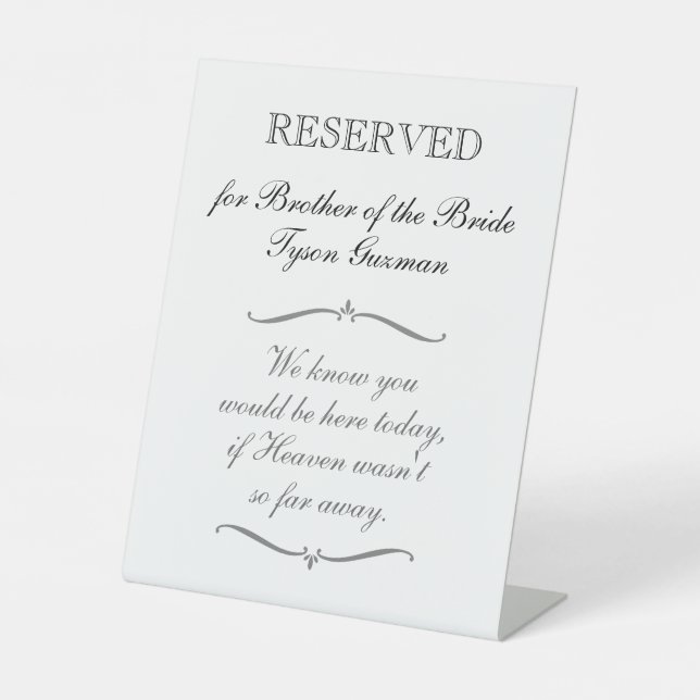 Reserved Seat Brother of Bride Memorial Wedding Pedestal Sign (Front)