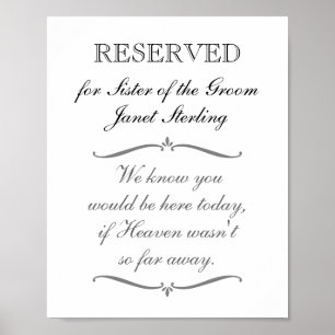 Reserved Seat Sister of Groom Memorial Wedding Poster