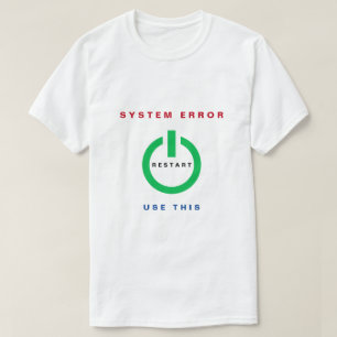 Reset Button T-Shirt Restart - Custom Text