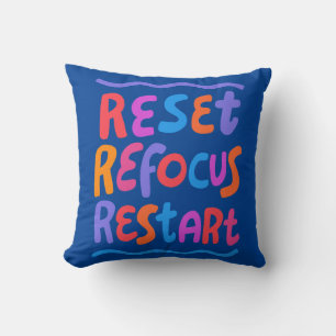 RESET REFOCUS RESTART Cheerful Fun Bubble Letters  Cushion