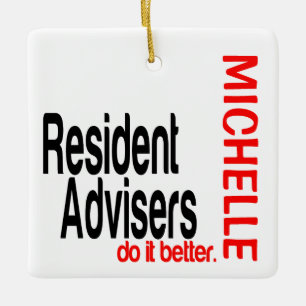 Resident Advisers Do It Better CUSTOM Ceramic Ornament