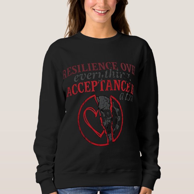 Resilience Over Everything | Acceptance Is Tool Sweatshirt (Front)