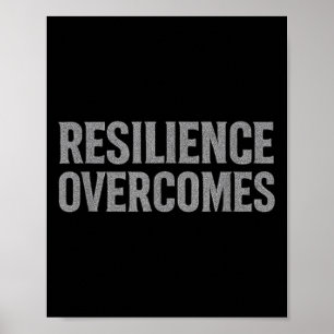 Resilience Overcomes – Motivational Quote, Vintage Poster