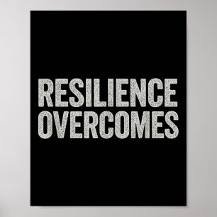 Resilience Overcomes – Motivational Quote, Vintage Poster