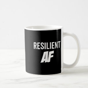 Resilient Af Strong Insrational Motivation  Coffee Mug