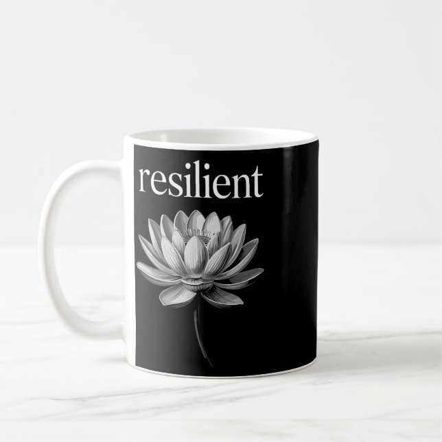 Resilient Mental Strength Self-esteem Motivation R Coffee Mug (Left)