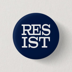 Resist 3 Cm Round Badge