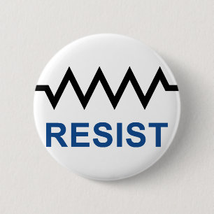 Resist 6 Cm Round Badge
