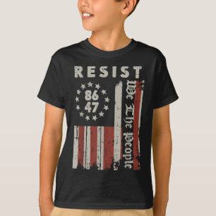 Resist 8647 Us Flag We The People Protest Women Me T-Shirt