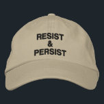 Resist and Persist, black text on khaki, political Embroidered Hat<br><div class="desc">Show that you won't give in to tyranny and inspire others to protest by wearing a baseball cap featuring the words "Resist & Persist" embroidered in bold black text on a khaki background. Hats are available in other colours in the sidebar. To see the design Resist and Persist on other...</div>