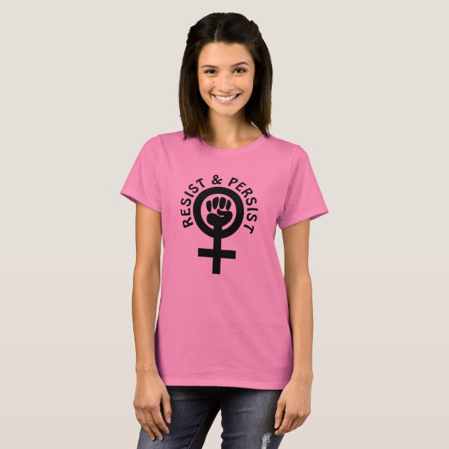 Resist and Persist Women's Equality Shirt (Front Full)
