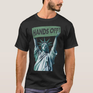 Resist And Protest Shirt Hands Off Statue Of Liber