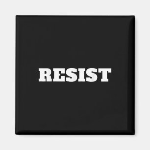 Resist. Anti Trump #resist Against Donald Trump Magnet