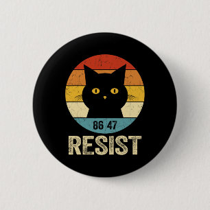 Resist Anti Trump Tee Retro Resist Anti Trump Cat 6 Cm Round Badge