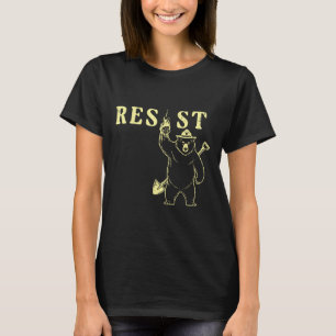 Resist Bear Fist Protest Equality Anti Men Women K T-Shirt