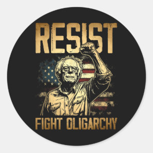 Resist Bernie Sanders Fight Oligarchy Freedom Prot Classic Round Sticker