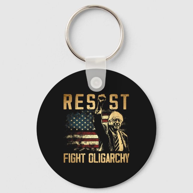 Resist Bernie Sanders Fight Oligarchy Freedom Prot Key Ring (Front)