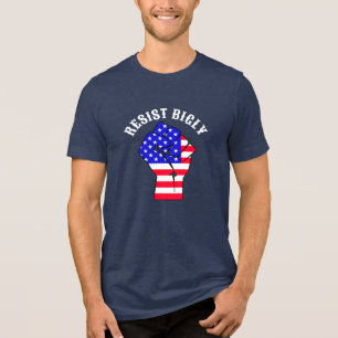 Resist Bigly   Anti-Trump Tri-Blend Shirt