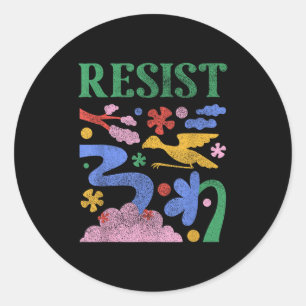 Resist Colorful Protest Resistance Flower Design  Classic Round Sticker