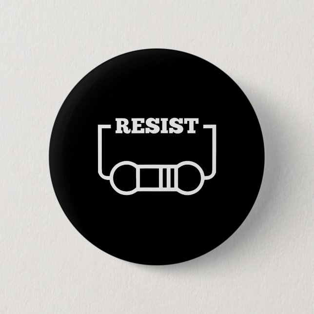 Resist Electricity Funny Physics Shirt Math Jokes  6 Cm Round Badge (Front)