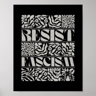 Resist Fascism Boho Floral Subtle Anti Trump Socia Poster