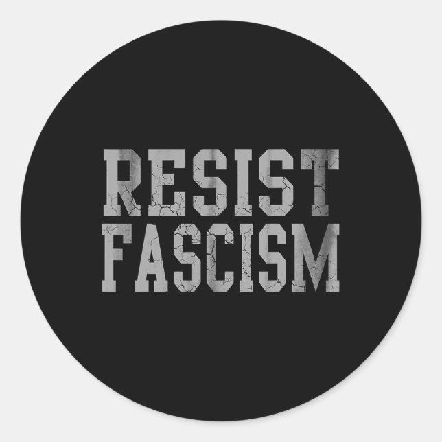 Resist Fascism  Classic Round Sticker (Front)