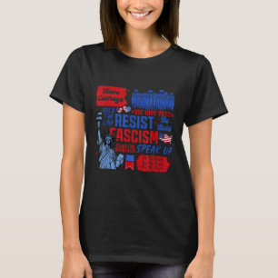 Resist Fascism Liberal Activist Statue Of Liberty  T-Shirt
