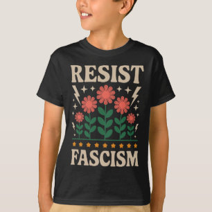 Resist Fascism Protest Trump Anti Trump 14 T-Shirt