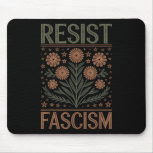 Resist Fascism Protest Trump Anti Trump _3  Mouse Pad