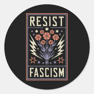 Resist Fascism Protest Trump Anti Trump 4  Classic Round Sticker