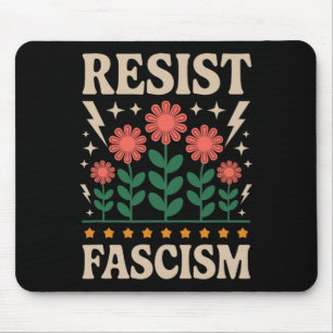 Resist Fascism Protest Trump Anti Trump Mouse Pad
