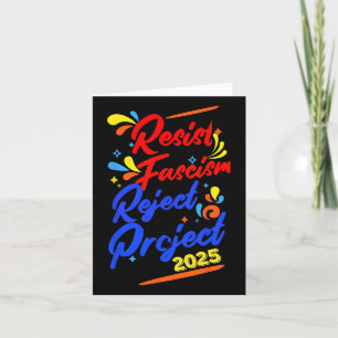 Resist Fascism Reject Project 2025  Card