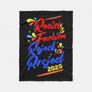 Resist Fascism Reject Project 2025 Fleece Blanket