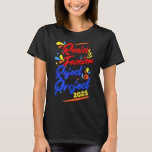 Resist Fascism Reject Project 2025 T-Shirt