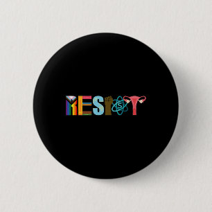 Resist Feminist Pride Science Equality Activism  6 Cm Round Badge