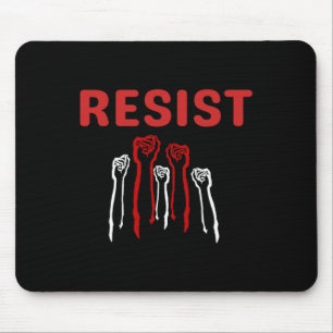 Resist Fist Be Part Of The Resistance Anti Trump 2 Mouse Pad
