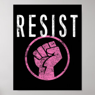 Resist Fist T Shirt - Be Part Of The Resistance - Poster