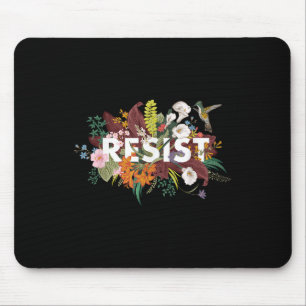 Resist Floral Anti Trump Political Protest Mouse Pad