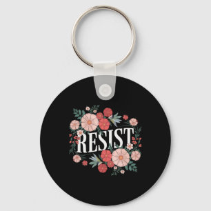 Resist Floral Protest Trump Anti Trump _1 Key Ring