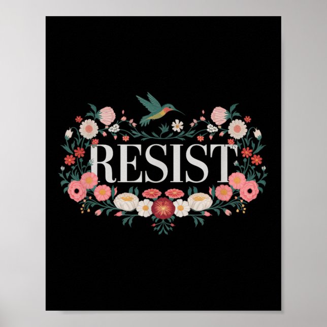 Resist Floral Protest Trump Anti Trump _1  Poster (Front)