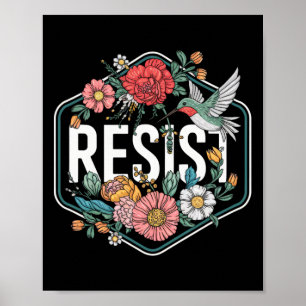 Resist Floral Protest Trump Anti Trump 1  Poster