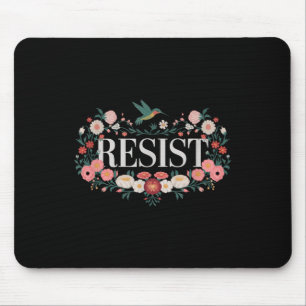 Resist Floral Protest Trump Anti Trump _3 Mouse Pad