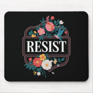 Resist Floral Protest Trump Anti Trump 4 Mouse Pad