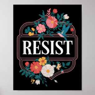 Resist Floral Protest Trump Anti Trump _5  Poster