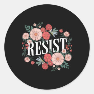 Resist Floral Protest Trump Anti Trump  Classic Round Sticker