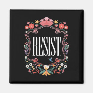 Resist Floral Protest Trump Anti Trump Magnet