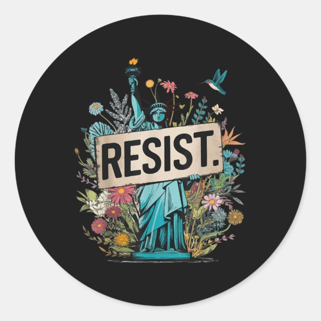 Resist Floral Statue Of Liberty Protest  Classic Round Sticker (Front)