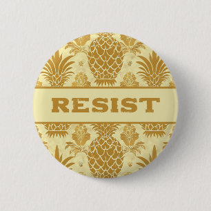Resist Golden Pineapple 6 Cm Round Badge